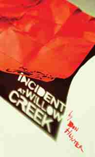 Incident at Willow Creek by Don Hunter