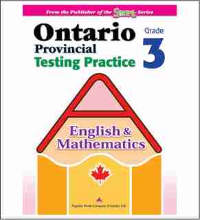 Ontario Provincial Testing Practice (english & Math) 3: Eqao Practice Materials And Test-taking Tips For Grade 3 by Popular Book Company