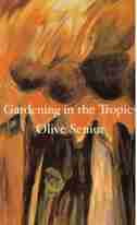 Gardening In The Tropics by Olive Senior