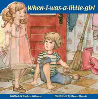 When-I-Was-a-Little-Girl by Rachna Gilmore