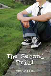 The Second Trial by Rosemarie Boll
