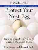 Protect Your Nest Egg: Canadian Guide to Wealth Protection by Richard Croft