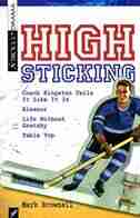High Sticking by Mark Brownell
