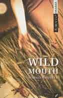 Wild Mouth by Maureen Hunter