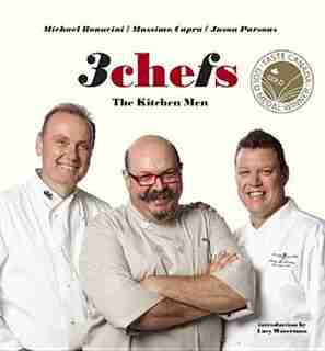 3 Chefs: The Kitchen Men by Jason Parsons