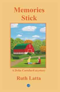 Memories Stick by Ruth Latta