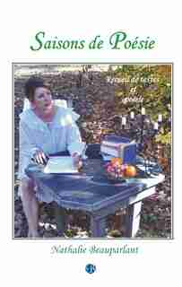 Saisons de Poesie by Nathalie Beauparlent