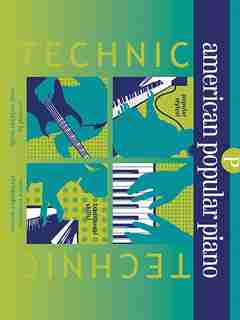 American Popular Piano - Technic: Preparatory Level - Technic by Christopher Norton