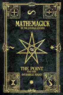 Mathemagick: The Point And The Invisible Hand by James Davidge