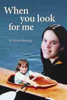 When You Look For Me by Kevin Bonang