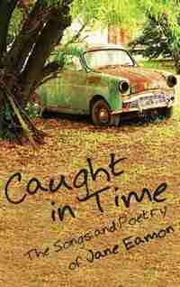 Caught In Time by Jane Eamon