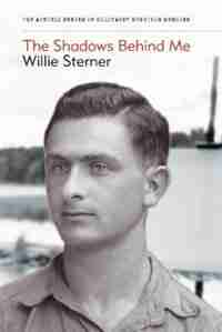 SHADOWS BEHIND ME (THE) by Willie Sterner