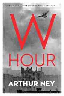 W Hour by Arthur Ney