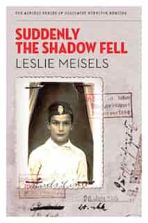 Suddenly the Shadow Fell by Leslie Meisels