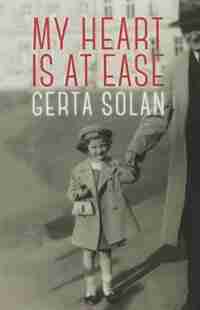 My Heart is at Ease by Gerta Solan