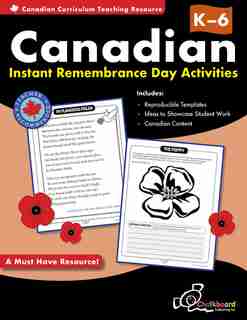 Canadian Instant Remembrance Day Activities Grades K-6 by Demetra Turnbull