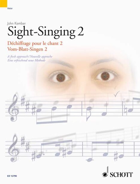Sight-Singing Volume 2: A Fresh Approach