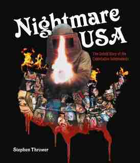 NIGHTMARE USA: The Untold Story Of The Exploitation Independents by Stephen Thrower