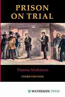 Prison on Trial by Thomas Mathiesen