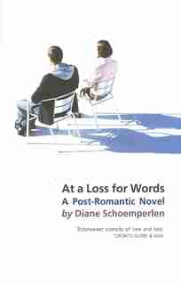 At A Loss For Words by Diane Schoemperlen