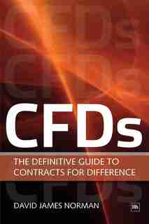 Cfds: The Definitive Guide To Contracts For Difference de David James Norman