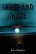 Light and Shade by Nora Donavon
