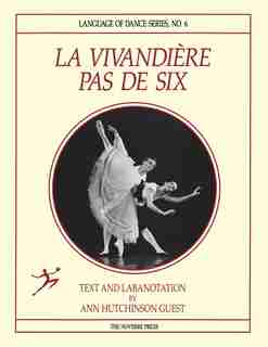 La Vivandiere Pas de Six by Ann Hutchinson Guest