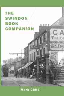 The Swindon Book Companion by Mark Child