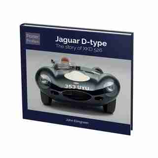 Jaguar D-type: The Story Of Xkd526 by John Elmgreen