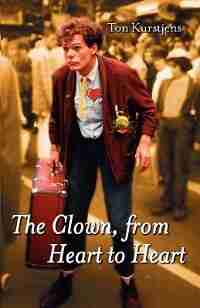 The Clown, from Heart to Heart by Ton Kurstjens