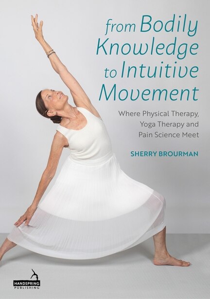 Using Yoga Therapeutically: A Journey Through The Basic Systems Of The Body by SHERRY BROURMAN