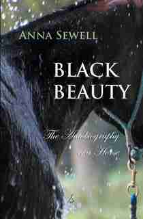 Black Beauty by Anna Sewell