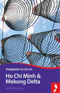 Ho Chi Minh City & Mekong Delta Handbook by David Lloyd