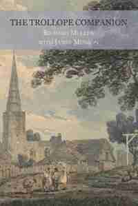 The Trollope Companion by Richard Mullen