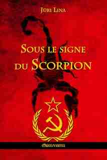 Sous le signe du Scorpion by Jüri Lina