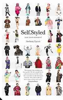 Self Styled: Dare To Be Different by Anthony Lycett
