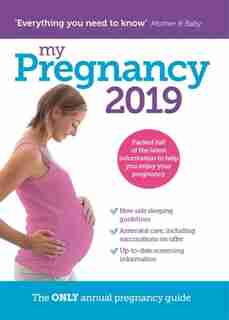 My Pregnancy 2019: The Only Annual Pregnancy Guide by Jo Girling
