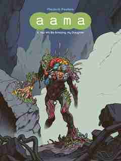 Aama: 4. You Will Be Amazing, My Daughter by Frederik Peeters