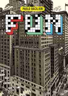Fun: Spies, Puzzle Solvers, And A Century Of Crosswords by Paolo Bacilieri