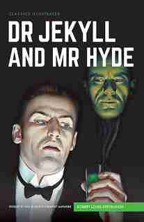 Dr. Jekyll And Mr. Hyde by Robert Louis Stevenson