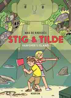Stig & Tilde: Vanisher's Island: Volume 1 by Max De Radiguès