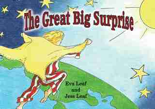 Great Big Surprise,the by Eva Leaf