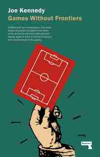 Games Without Frontiers by Joe Kennedy