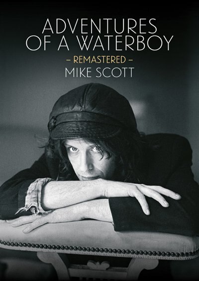 Adventures Of A Waterboy (remastered) by Mike Scott