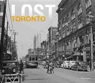 Lost Toronto de Doug Taylor