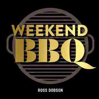 Weekend Bbq by Ross Dobson