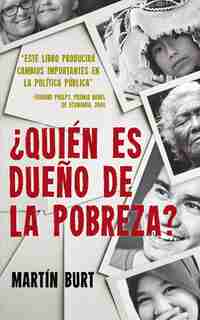 ¿quién Es Dueño De La Pobreza? by Martin Burt