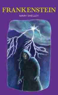 Frankenstein by Mary Shelley