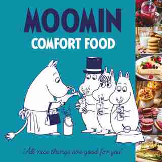 Moomin Comfort Food by Tove Jansson