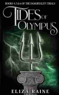 Tides of Olympus: Books Four, Five & Six by Eliza Raine